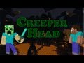 The Creeperhead - A short Minecraft Movie