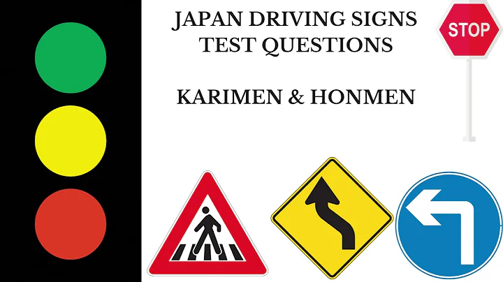 JAPAN DRIVING SIGNS TEST QUESTIONS KARIMEN & HONMEN - DayDayNews