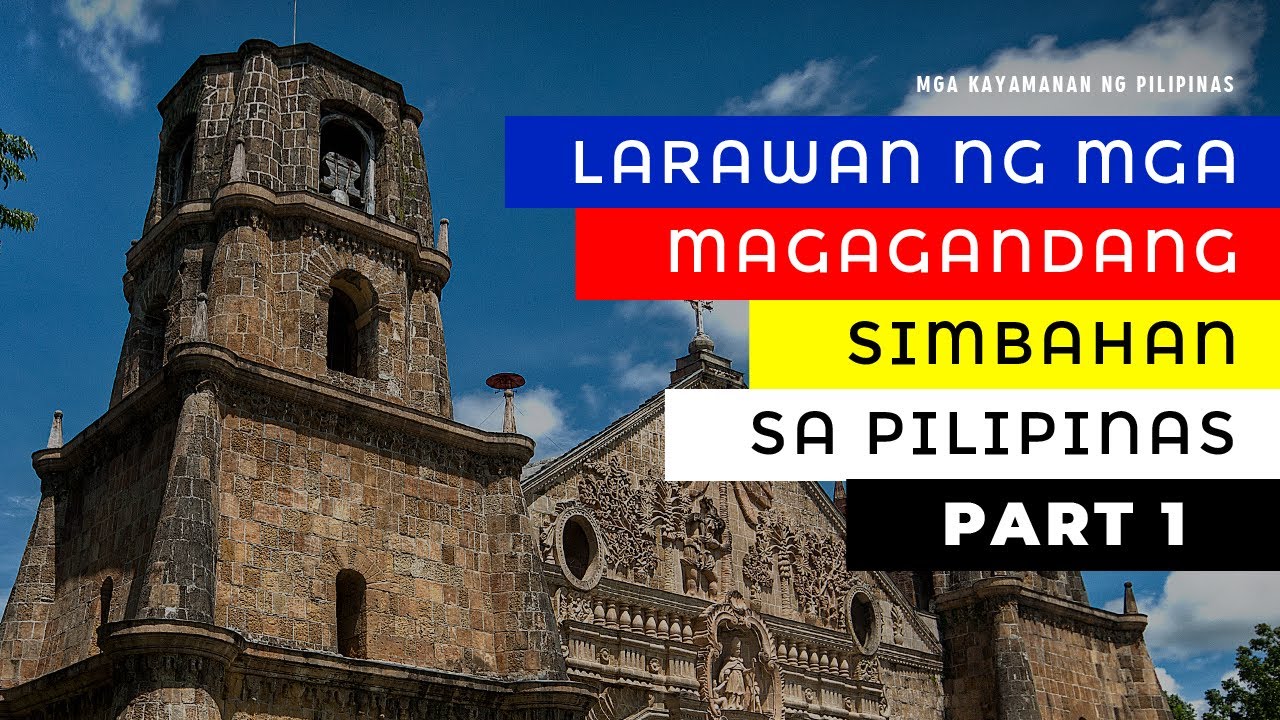 🟢 Larawan Ng Mga Magagandang Simbahan Sa Pilipinas Part 1 Araling