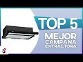 🌞TOP 5 Mejores CAMPANAS EXTRACTORAS para TU COCINA | Actualización 2021 😎