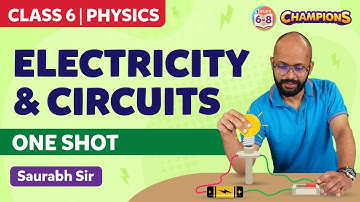 Electricity and Circuits Class 6 Science (Chapter 12) in One Shot | BYJU