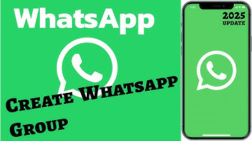 How to Create a WhatsApp Group Easily? Beginner