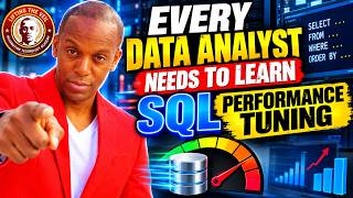 Information Every Data Analyst Needs to Learn SQL Performance Tuning! Update