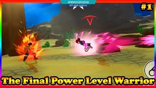 The Final Power Level Warrior APK#1 💛 Super Saiyan Battle 💛 Best Gaming Android #FHD screenshot 3