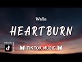 Wafia  heartburn lyrics tell me why am i emotional when i knew it from the start tiktok song