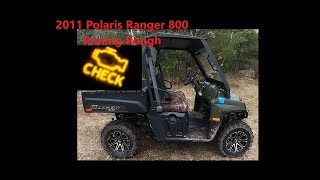 Polaris Ranger 800 Running Rough Check engine light on