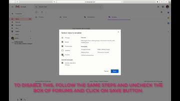 HOW TO ENABLE OR DISABLE FORUMS TAB IN GMAIL
