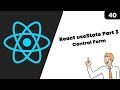40. React useState Hook 3 Control Form Bangla Tutorial