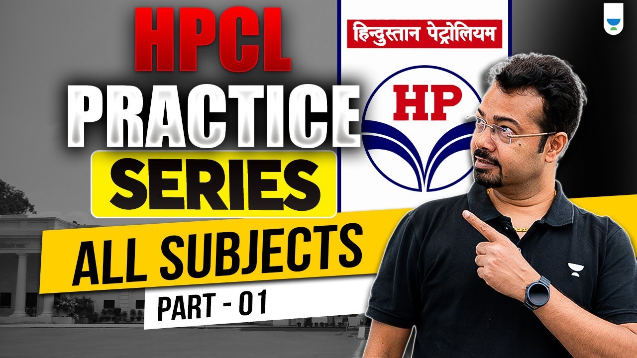 HPCL Practice Series - Part - I (All subjects) | SK Mondal Sir (Ex- IES)