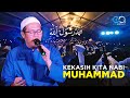 Kekasih kita nabi muhammad  ustaz kyrel al gayauwi feat firqah almasarrah