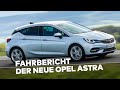 Fahrbericht: Der neue OPEL ASTRA K & Sports Tourer