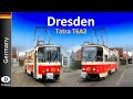 【4K】DRESDEN TRAM - Tatra T6A2 (2023)