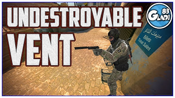 CS:GO - Undestroyable Vent