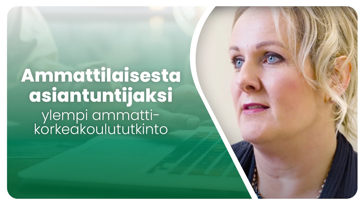 Ammattilaisesta asiantuntijaksi – ylempi ammattikorkeakoulututkinto