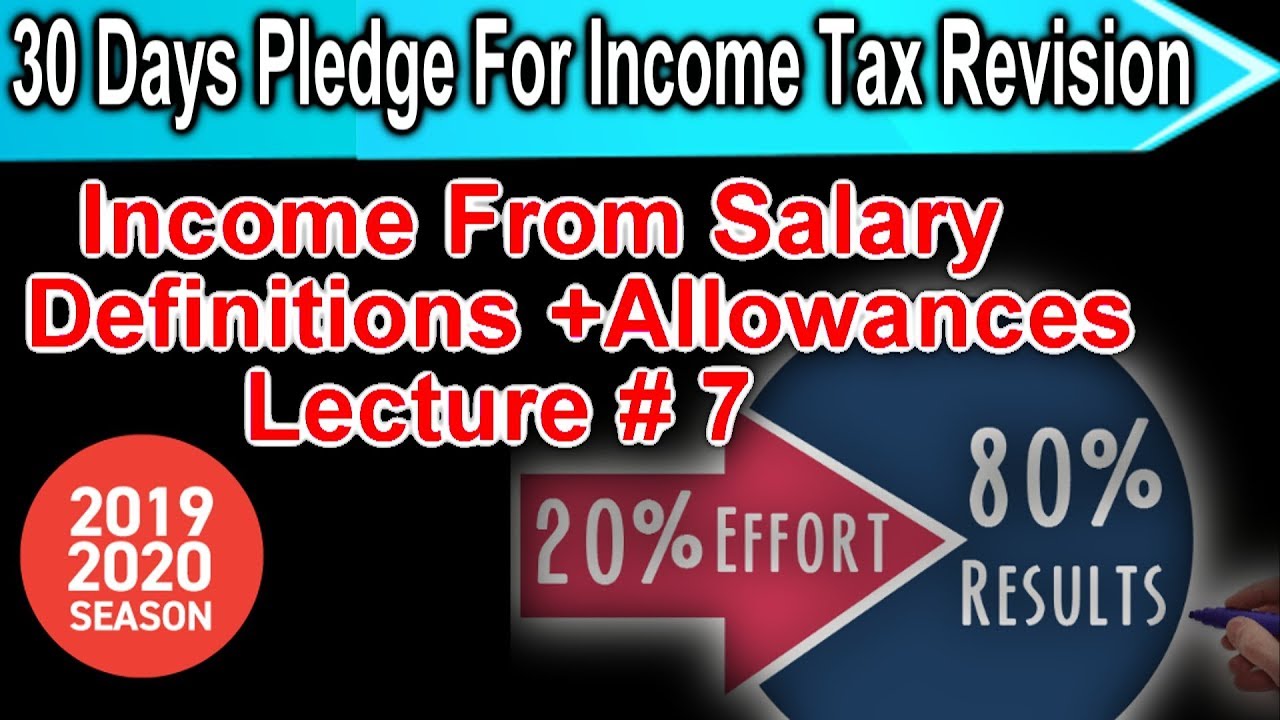 7 Revision of tax From Salary Basic + Allowances