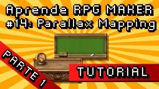 Aprende RPG MAKER #14: Parallax Mapping Parte 1