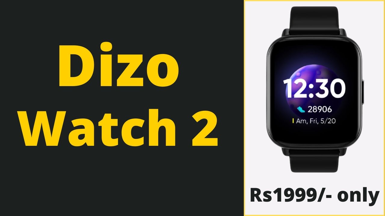 Dizo Watch 2 | Value For Money Smartwatch | dizo watch 2 price | |