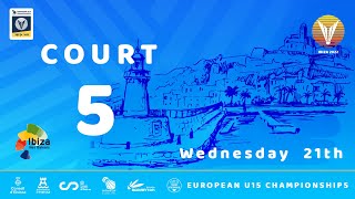 EUROPEAN U15 CHAMPIONSHIPS BADMINTON 2022 - Day 1 - Court 5