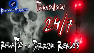 🔴 HISTORIAS DE TERROR REALES 24/7 ─ RADIO DE TERROR TODA LA NOCHE | TRANSMISIÓN 24/7 | FP