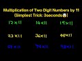Simplest Trick to Multiplying Two Digit Numbers by 11.
