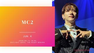 260613 18:00 JUN. K “DAYLIGHT GOES, THE NIGHT BEGINS” MC2