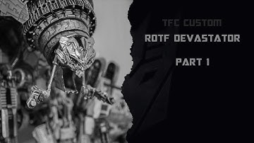Transformers ROTF Custom Devastator - Part 1