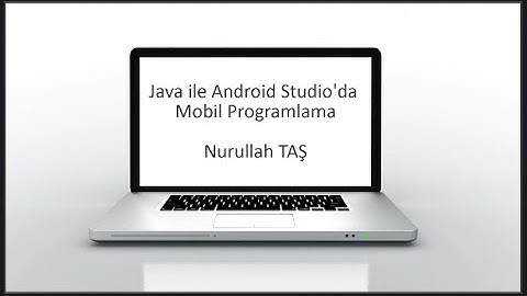 Android Studio Dersleri 6: Sayfalar arası geçiş (Intent), Button ve Tıklama