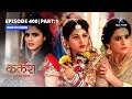 Full episode400 part 01  kalash ek vishwaas  nivedita ne kiya ambika par attack starbharat