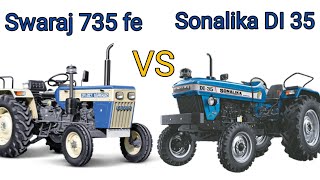 Swaraj 735 FE vs Sonalika DI 35 full comparison with price । Sonalika DI 35 vs Swaraj 735 FE