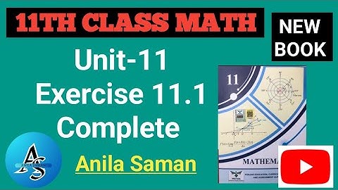 1st Year Math NewBook  Ex 11.1 Q#(1-2),11TH math newbook EX 11.1 q 1-2,ex 11.1 First Year Math q 1-2