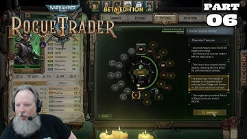 Renfail Plays Warhammer 40,000: Rogue Trader (Beta) - Part 6