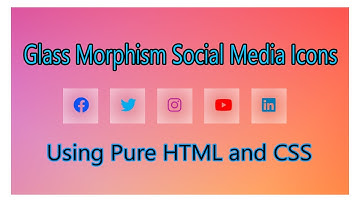 Glass Morphism Social Media Buttons Using Pure HTML and CSS.||||