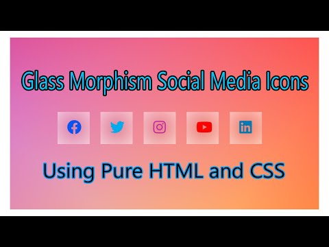 Glass Morphism Social Media Buttons Using Pure HTML and CSS.||||