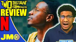 Two Distant Strangers Netflix Movie Review | This Ending Was Too Much!