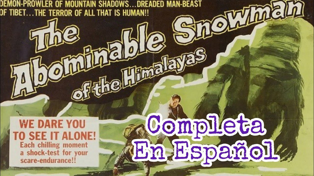 La Abominable Bestia del Tíbet (1957) | Películas Completas