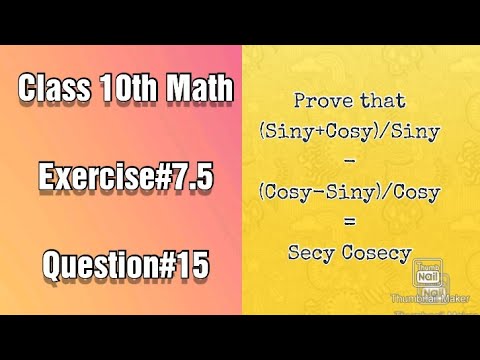 Prove that (Siny+Cosy)/Siny - (Cosy-Siny)/Cosy = Secy Cosecy - YouTube