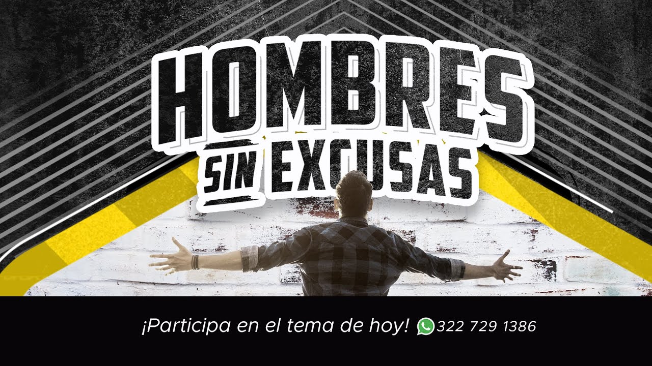 Hombres sin Excusas. Tema de hoy: La Disciplina. 03 10 25