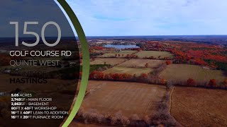 150 Golf Course Road in Quinte West, Huge Workshop & Custom Bungalow on 5.05Acres - HOME FOR SALE