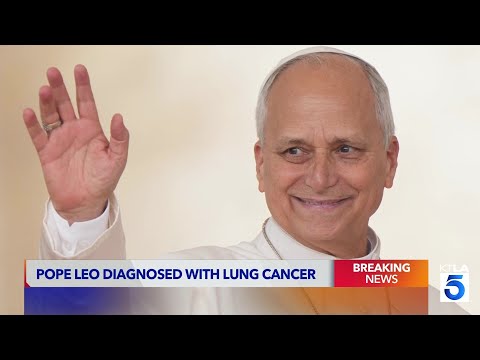 Pope Leo XIV diagnosed with lung cancer