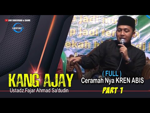 ceramah-keren-abiiis..-kang-ajay-ustadz.fajar-ahmad-sa'dudin