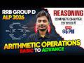RRB Group D Reasoning 2026 | Arithmetic Operations For RRB Group D | Reasoning Class By Yogesh Sir