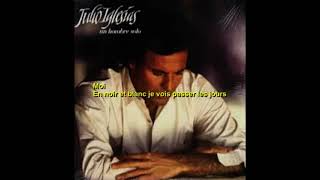 Julio - IGLESIAS * En amour il faut toujours un perdant ( cover)