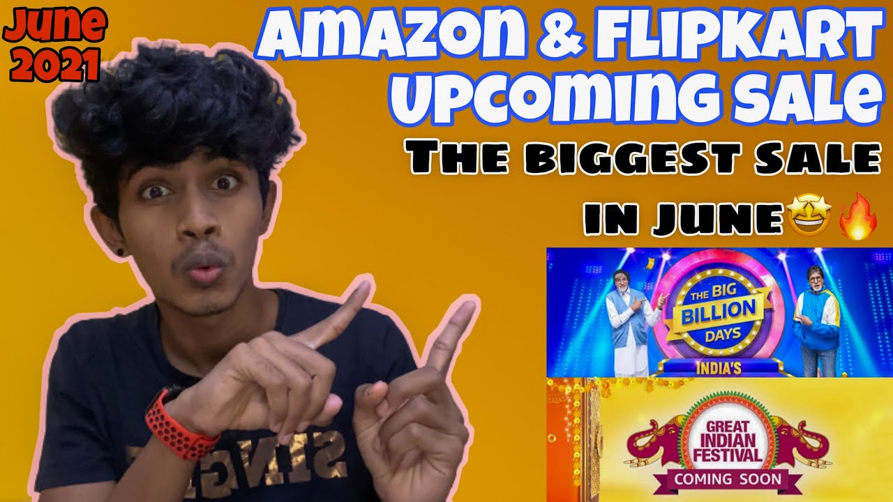 Amazon & Flipkart Upcoming Sale - June 2021 [Tamil] - Naveen's Thought