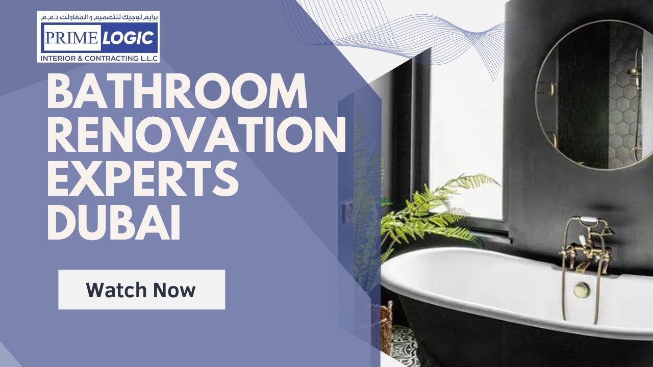 Bathroom Renovation Dubai, Bathroom Remodeling Dubai, Expert Renovation