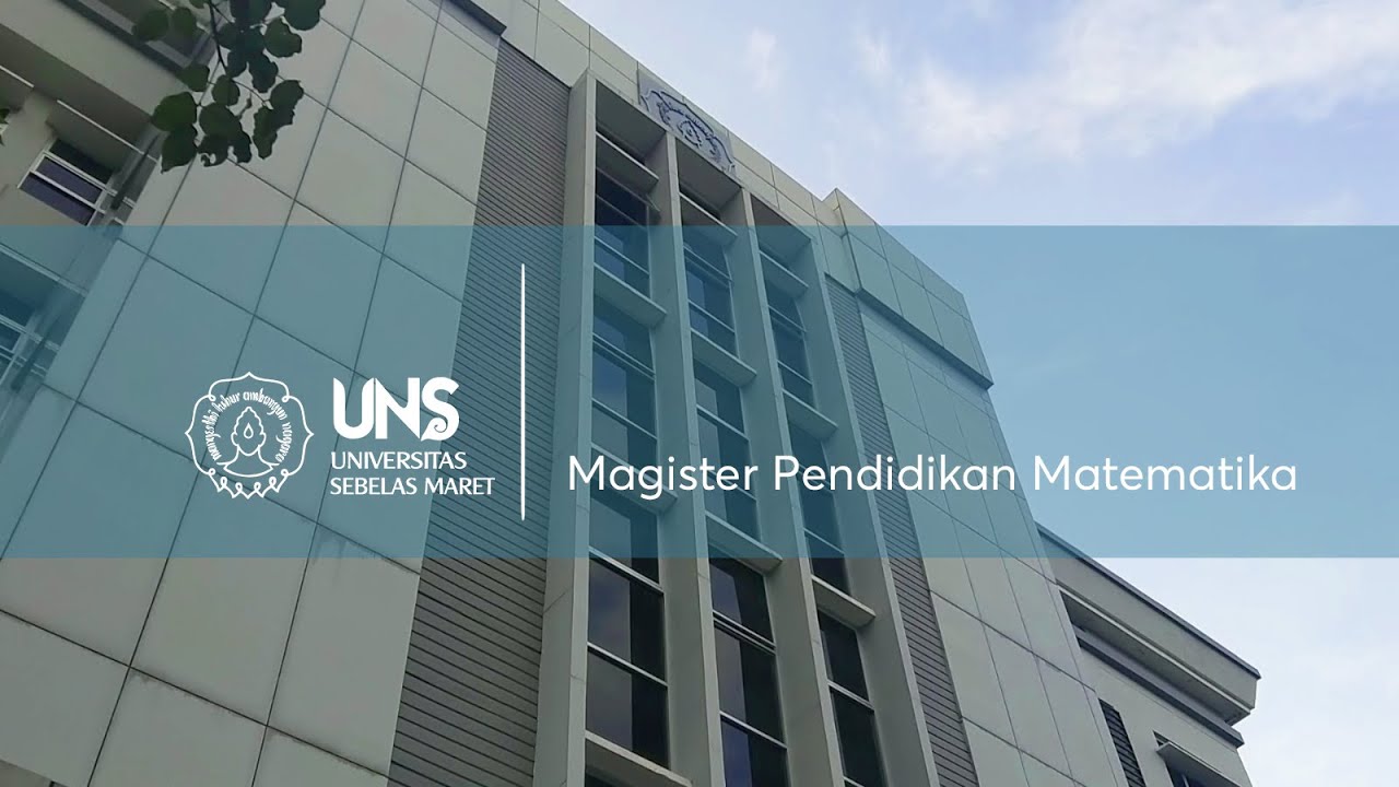 Profil Program Studi Magister Pendidikan Matematika - YouTube