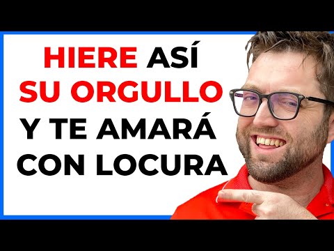 4 formas de HERIR SU ORGULLO para que te AME como nunca ha amado a nadie 5 maneras de herir el orgullo de alguien sin darte cuenta