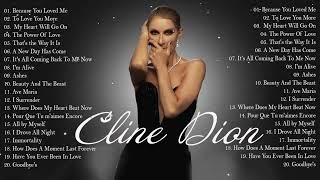 Celine Dion Greatest Hits Playlist 2023 - Best Songs Of Celine Dion - Best Love Songs Of Celine Dion