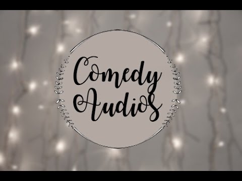 comedy-audios-for-edits