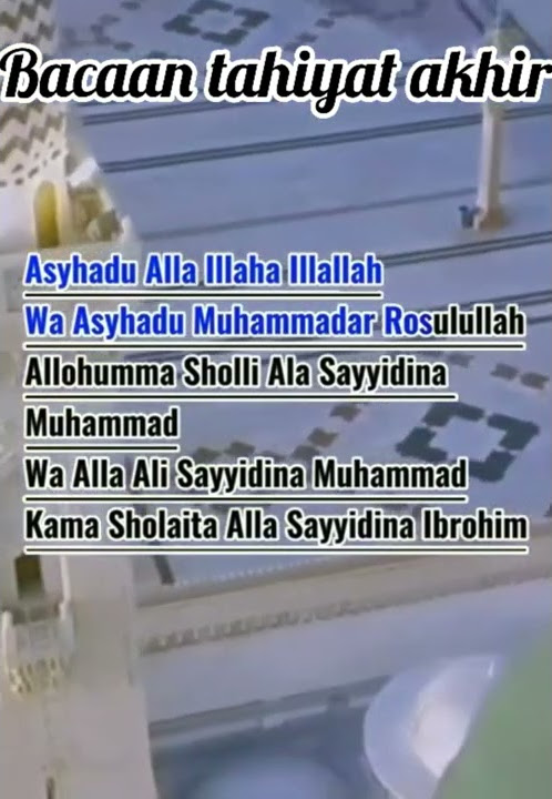 bacaan tahiyat akhir