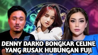 DENNY DARKO BONGKAR CELINE EVANGELISTA PERUSAK HUBUNGAN FUJI AN & MAYOR TEDDY